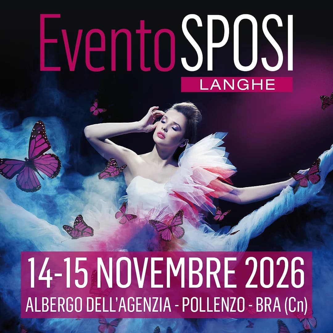 Locandina Evento Sposi Langhe 2026: 14-15 novembre 2026 · Albergo dell'Agenzia, Pollenzo (Bra)